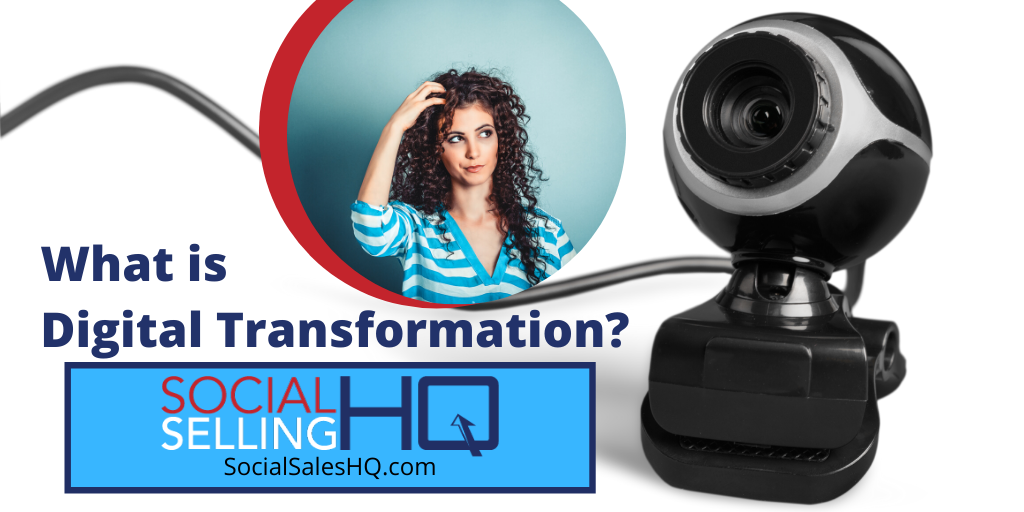 What is Digital Transformation by Thomas Ross Social Sales Trainer
