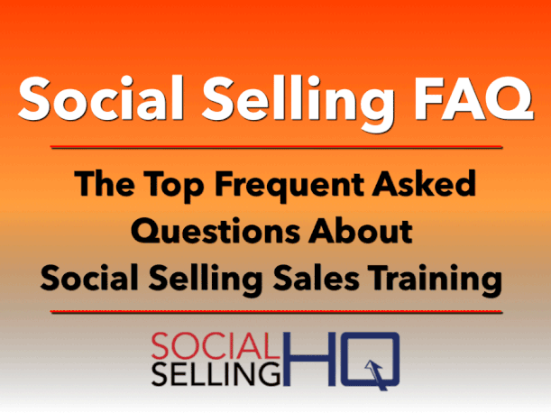 Social Selling FAQ Frequently Asked Questions